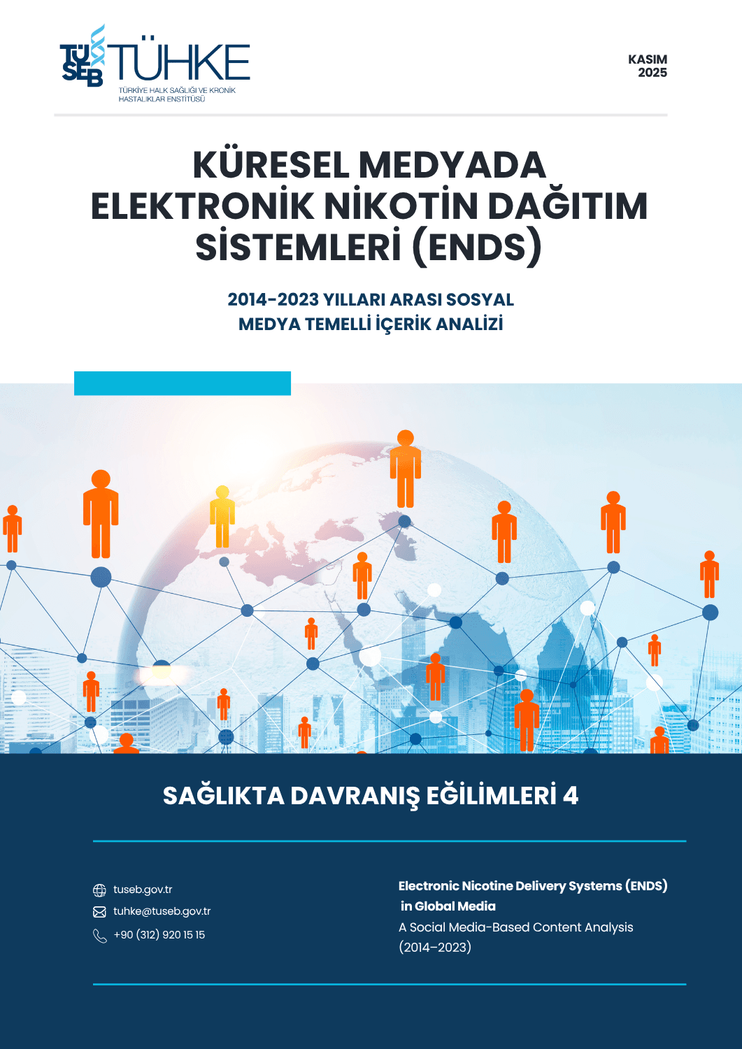 Küresel Medyada Elektronik Nikotin Dağıtım Sistemleri (ENDS)